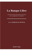 La Banque Libre