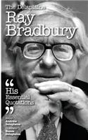 The Delaplaine Ray Bradbury - His Essential Quotations