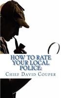 How to Rate Your Local Police