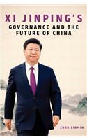 Xi Jinping's Governance and the Future of China