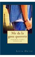 Me da la gana quererte