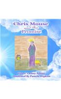 Chris Mouse and the Promise