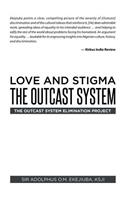 Love and Stigma the Outcast System