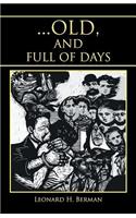 ... Old, and Full of Days
