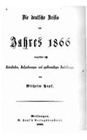 Die deutsche Krisis des Jahres 1866