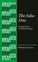 False One: By John Fletcher and Philip Massinger