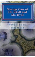 Strange Case of Dr. Jekyll and Mr. Hyde