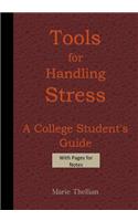 Tools for Handling Stress A College Student's Guide With Pages for Notes Burgund: High School Graduation Gifts for Him in all Departments; High School Graduation Cards in al; High School Graduation Cards in Office; Graduation Gift