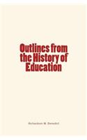 Outlines from the History of Education: (English)