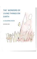 The Wonders of Living Things on Earth