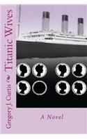Titanic Wives