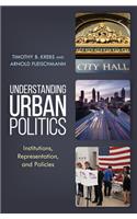 Understanding Urban Politics