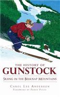 History of Gunstock
