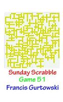 Sunday Scrabble Game 51