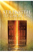 Strength to Carry On