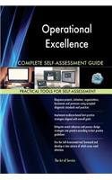 Operational Excellence Complete Self-Assessment Guide