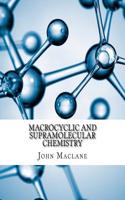 Macrocyclic and Supramolecular Chemistry