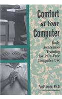 Comfort at Your Computer
