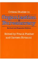 Critical Studies in Organization and Bureaucracy