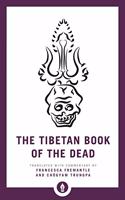 The Tibetan Book of the Dead : The Great Liberation through Hearing in the Bardo (POCKET LIBRARY)