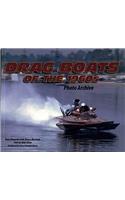 Drag Boats of the 1960s