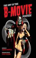 Art of the B Movie Poster