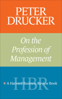 Peter Drucker on the Profession of Management