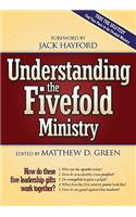 Understanding the Fivefold Ministry