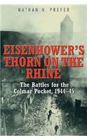 Eisenhower’S Thorn on the Rhine