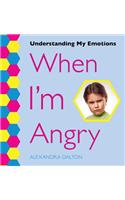 When I'm Angry