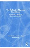 The Reflective Museum Practitioner
