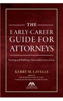 Early-Career Guide for Attorneys