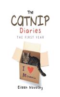 The Catnip Diaries: The First Year
