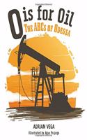 O Is for Oil