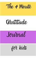 The 4 Minute Gratitude Journal for kids