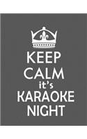 Keep Calm It's Karaoke Night (Paperback, Gray Cover)