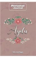Ayda Notebook Journal Personal Diary Personalized Name 120 pages Lined (6x9 inches) (15x23cm)