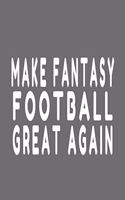 Make Fantasy Football Great Again
