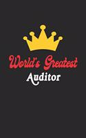 World's Greatest Auditor Notebook - Funny Auditor Journal Gift: Future Auditor Student Lined Notebook / Journal Gift, 120 Pages, 6x9, Soft Cover, Matte Finish