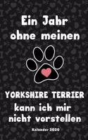 Yorkshire Terrier Kalender 2020: Geschenk Wochenplaner, Terminkalender 2020 für Hundebesitzer, Frauchen Herrchen eines Hundes. Lustiger Spruch Geschenkidee zu Weihnachten unter 10 E