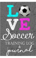 Love Soccer Training Log & Journal
