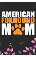 American Foxhound Mom