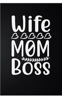 Wife Mom Boss
