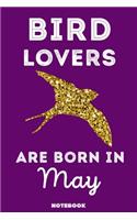 Bird Lovers Are Born In May
