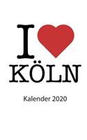 I love Köln Kalender 2020: I love Köln Kalender 2020 Tageskalender 2020 Wochenkalender 2020 Terminplaner 2020 53 Seiten 6x9 Zoll ca. DIN A5