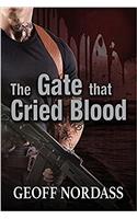Gate That Cried Blood