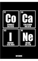 Cocaine 27 Cobalt 58.933 20 Calcium 40.078 53 Iodine 126.904 10 Neon 20.179 Notebook