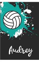 Audrey Volleyball Notebook: Cute Personalized Sports Journal With Name For Girls
