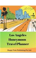 Los Angeles Honeymoon Travel Planner