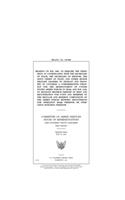 Hearing on H.R. 3087, to require the President, in coordination with the Secretary of State, the Secretary of Defense, the Joint Chiefs of Staff, and other senior military leaders, to develop and transmit to Congress a comprehensive strategy for th